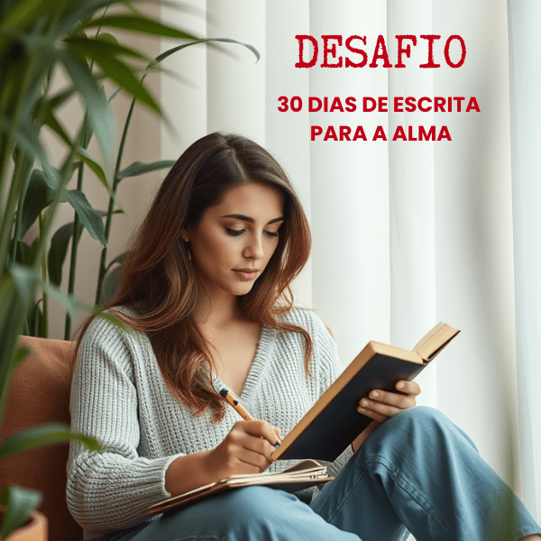 DESAFIO DE ESCRITA: TRANSFORME SUA MENTE EM 30&nbsp;DIAS